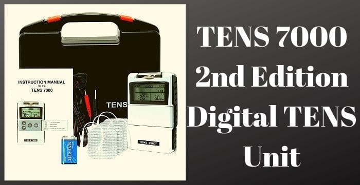 TENS 7000 2nd Edition Digital TENS Unit TENS 7000 2nd Edition Digital TENS Unit